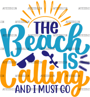 The Beach Is Calling And I Must Go-1 DTF Transfer