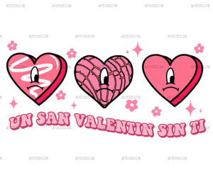 Un San Valentin Sin Ti-2 DTF Transfer