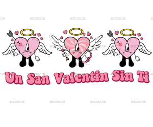 Un San Valentin Sin Ti-3 DTF Transfer