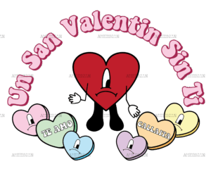 Un San Valentin Sin Ti-4 DTF Transfer