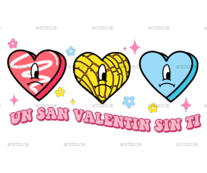 Un San Valentin Sin Ti-5 DTF Transfer