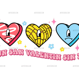 Un San Valentin Sin Ti-5 DTF Transfer