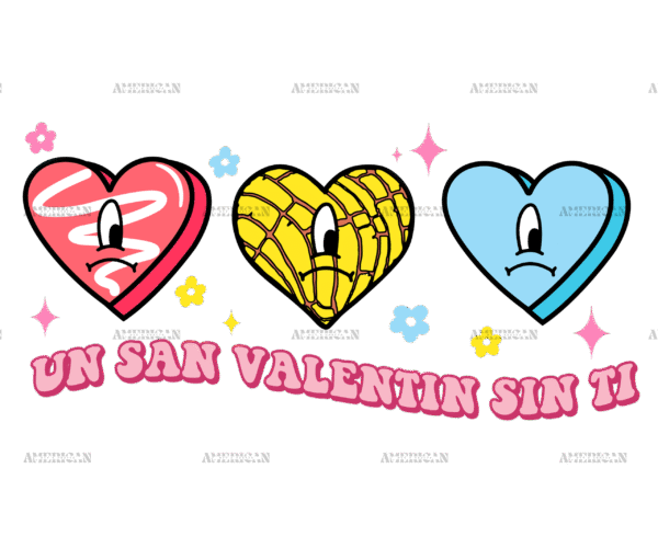 Un San Valentin Sin Ti-5 DTF Transfer