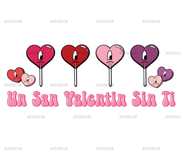 Un San Valentin Sin Ti Lollipop-1 DTF Transfer