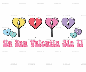 Un San Valentin Sin Ti Lollipop-2 DTF Transfer