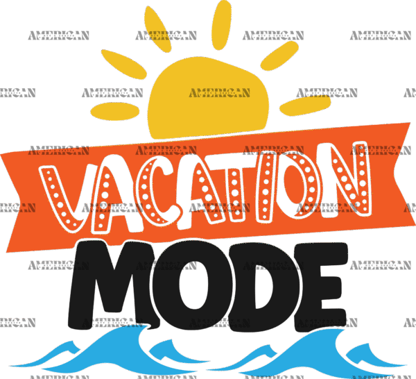 Vacation Mode-1 DTF Transfer