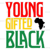 Young Gifted And Black-4 DTF Transfer