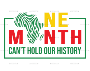One Month Cant Hold Our History Africa Map DTF Transfer
