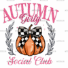 Autumn Girly Social Club-2 DTF Transfer