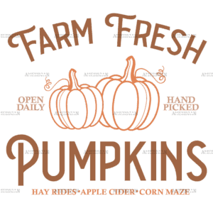 Farm Fresh Pumpkins Hand Picked DTF Transfer