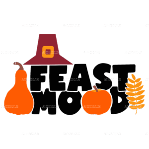 Feast Mood DTF Transfer