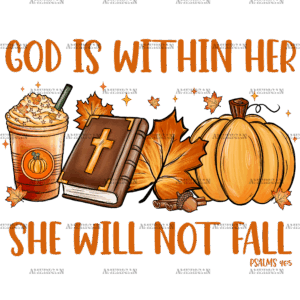 God Is Within Her She Will Not Fall DTF Transfer