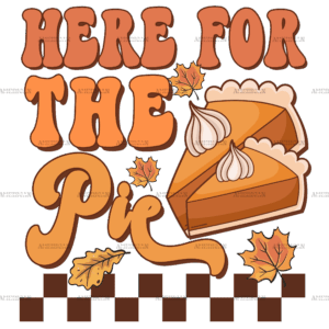 Here For The Pie Checkered DTF Transfer