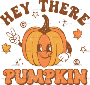 Hey There Pumpkin-2 DTF Transfer