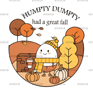 Humpty Dumpty Had A Great Fall DTF Transfer