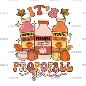 It's Propofall Y'all DTF Transfer