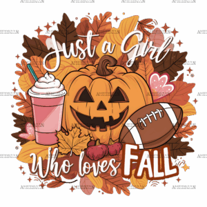 Just A Girl Who Loves Fall-3 DTF Transfer