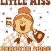 Little Miss Pumpkin Spice DTF Transfer