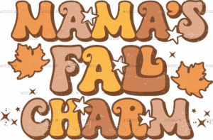 Mamas Fall Charm DTF Transfer