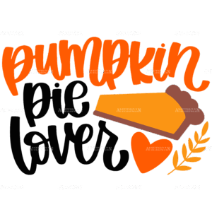 Pumpkin Pie Lover DTF Transfer
