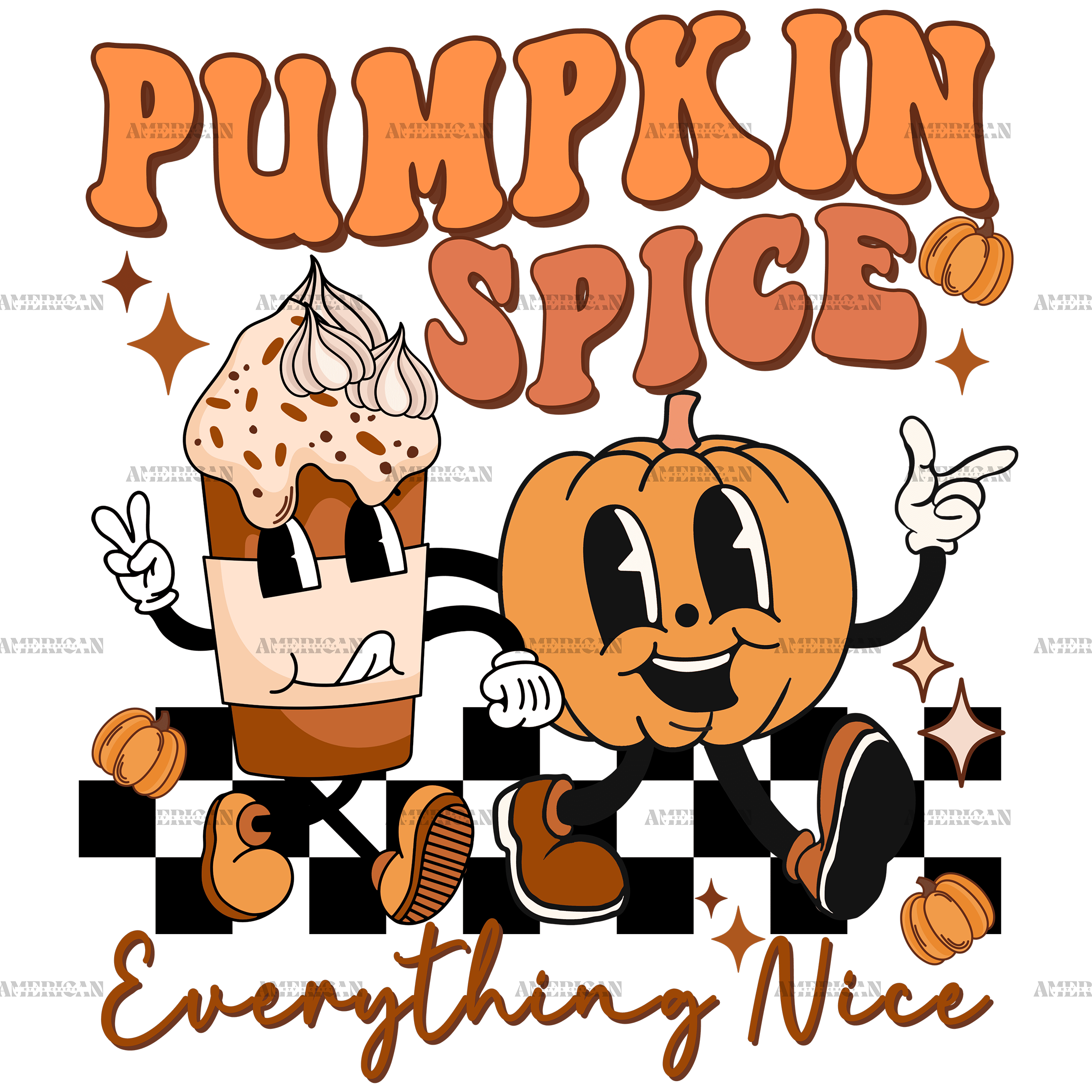 Pumpkin Spice Everything Nice DTF Transfer