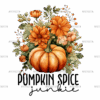 Pumpkin Spice Junkie-2 DTF Transfer