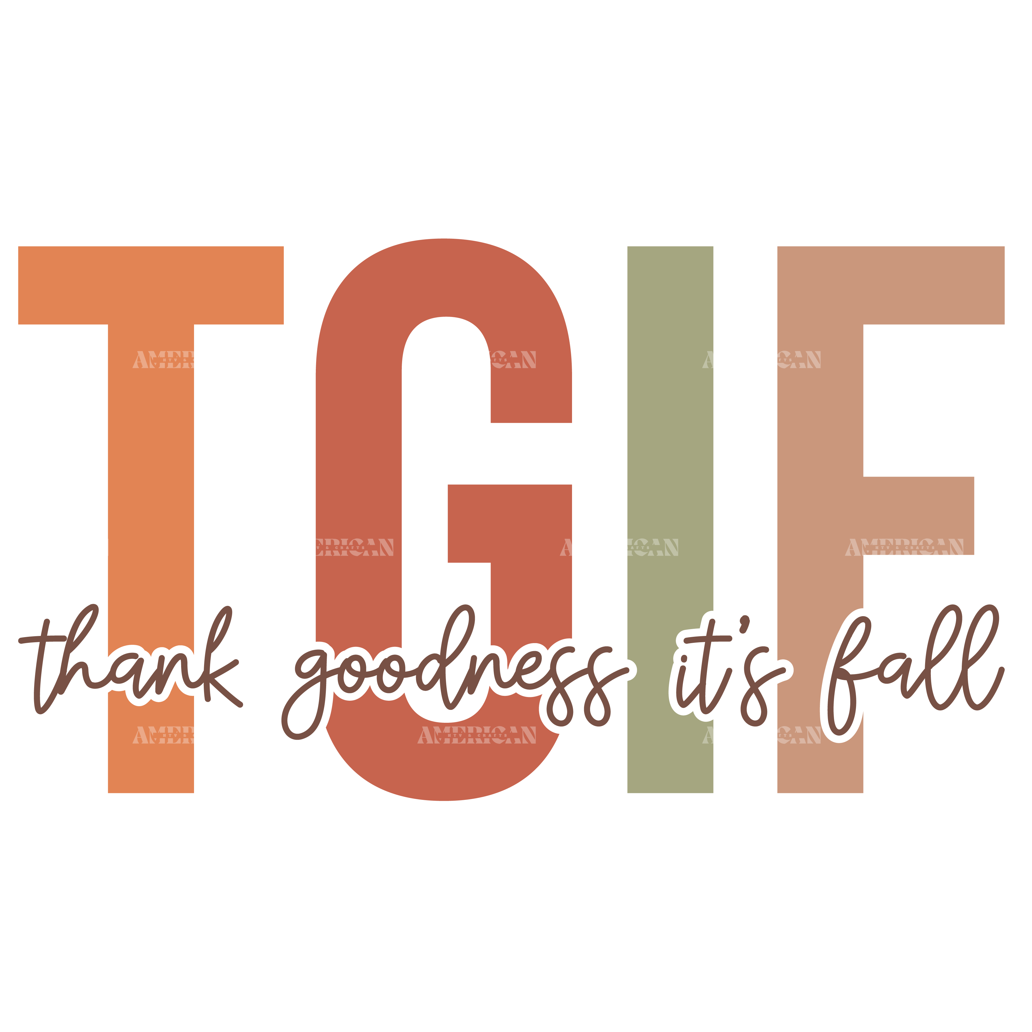 Thank Goodness Its Fall DTF Transfer