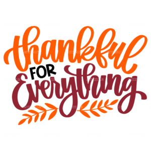 Thankful For Everything DTF Transfer