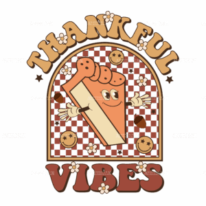 Thankful Vibes DTF Transfer