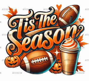 Tis The Season Football Fall-1 DTF Transfer